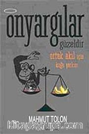 Önyargılar Güzeldir <br /> Ortak Akıl İçin Kuğu Şarkısı