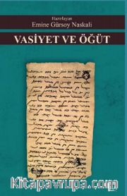 Vasiyet ve Öğüt