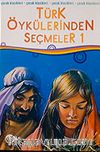 Türk Öykülerinden Seçmeler-1