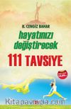 Hayatınıza Katkı Sağlayacak 111 Tavsiye