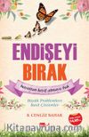 Endişeyi Bırak