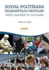 Sosyal Politikada Dezavantajlı Gruplar: Tarih, Yaklaşım ve Uygulama