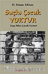 Suçlu Çocuk Yoktur & Suça İtilen Çocuk Vardır