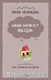 Sana Hayret Yakışır /  Özel İnsanlar Arıyorum