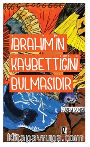 İbrahim’in Kaybettiğini Bulmasıdır