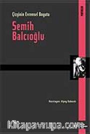 Semih Balcıoğlu <br /> Çizginin Evrensel Boyutu