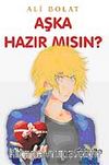 Aşka Hazır mısın?