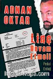Adnan Oktar Linç Devam Etmeli