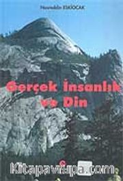 Gerçek İnsanlık ve Din