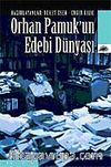 Orhan Pamuk'un Edebi Dünyası