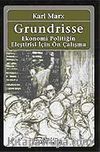 Grundrisse & Ekonomi Politiğin Eleştirisi İçin Ön Çalışma