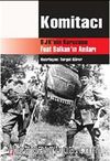 Komitacı-BJK'nin Kurucusu Fuat Balkan'ın Anıları