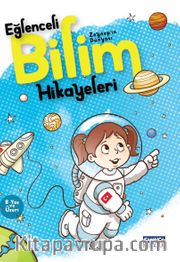Zeynep’in Dünyası Eğlenceli Bilim Hikayeleri