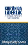 Kur’an’da Liderlik ve Liderlerin Toplumlar Üzerindeki Etkisi