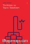 Terörizm ve Yayın Yasakları