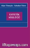 Estetik Sözlüğü