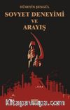 Sovyet Deneyimi ve Arayış