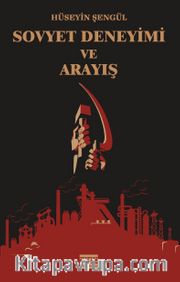 Sovyet Deneyimi ve Arayış