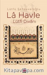 La Havle - Lütfi Divanı