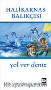 Yol Ver Deniz