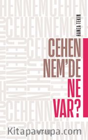 Cehennem’de Ne Var?