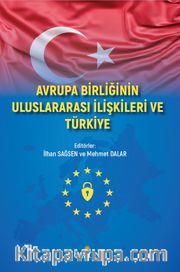 Avrupa Birliğinin Uluslararası İlişkileri ve Türkiye