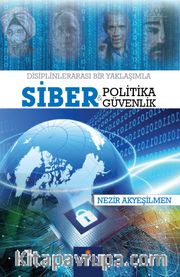 Siber Politika ve Siber Güvenlik