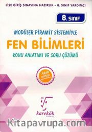 8. Sınıf Modüler Piramit Sistemiyle Fen Bilimleri Konu Anlatımı ve Soru Çözümü 