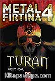 Metal Fırtına-4 Turan