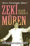 Aşkın Kavurduğu Güneş Zeki Müren
