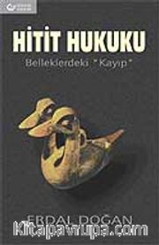 Hitit Hukuku <br /> Belleklerdeki Kayıp