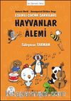 Hayvanlar Alemi Eşlikli Çocuk Şarkıları (Cd’li)