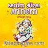 Benim Güzel Annem