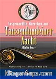 Ausgewaehlte Maerchen Aus Tausendundeiner Nacht Binbir Gece