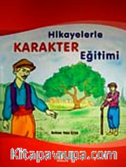 Hikayelerle Karakter Eğitimi