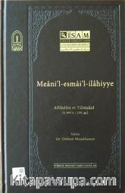 Meani’l-esmai’l-ilahiyye (Ciltli)