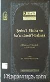 Şerhu’l-Fatiha ve Ba’zı Sureti’l-Bakara