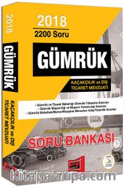 2018 GYS GÜMRÜK Kaçakçılık ve Dış Ticaret Mevzuatı