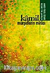 Kamil Mürşidlerin Mirası