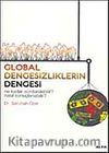 Global Dengesizliklerin Dengesi