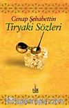 Tiryaki Sözleri