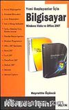 Yeni Başlayanlar İçin Bilgisayar Windows Vista ve Oficce 2007