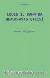 Louıs I. Kahn’da Beaux-Arts Etkisi