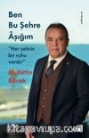 Ben Bu Şehre Aşığım & Her Şehrin Bir Ruhu Vardır