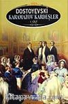 Karamazov Kardeşler (Cilt 1)