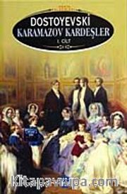 Karamazov Kardeşler (Cilt 1)