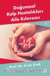 Doğumsal Kalp Hastalıkları Aile Kılavuzu