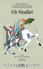 Atlı Masalları <br /> İtalyan Masalları