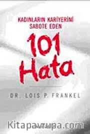 Kadınların Kariyerini Sabote Eden 101 Hata