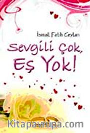 Sevgili Çok, Eş Yok!
